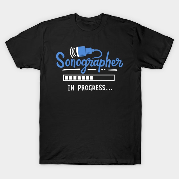 Sonographer Sonography Student T-Shirt by KAWAIITEE